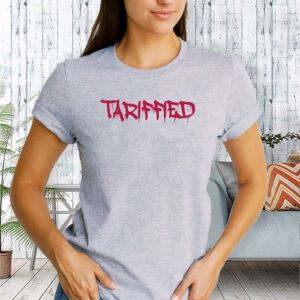 Tarrified, FDT Anti Trump 2025 T-Shirt