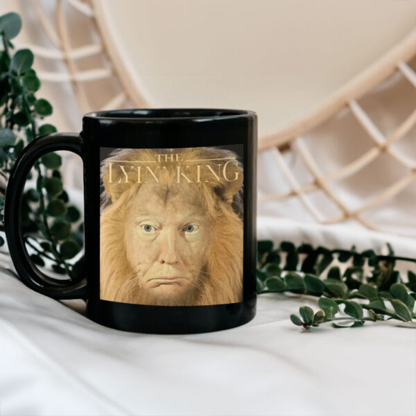 The Lyin King Anti Donald Trump 2025 Mug