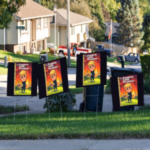 The Pompous Little President, Funny Anti-Trump 2025 Yard Sign