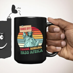 Traoré Is My President, Burkina Faso Africa, Hands Off 2025 Mug