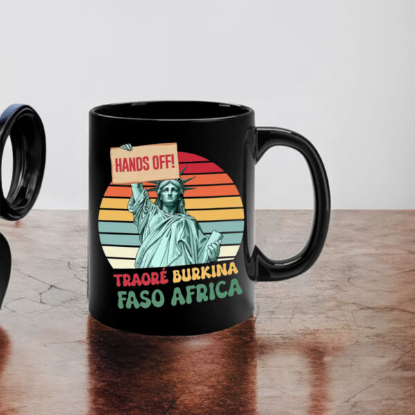 Traoré Is My President, Burkina Faso Africa, Hands Off 2025 Mug