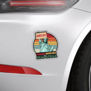 Traoré Is My President, Burkina Faso Africa, Hands Off 2025 Sticker, Car Magnet