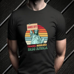 Traoré Is My President, Burkina Faso Africa, Hands Off 2025 T-Shirt