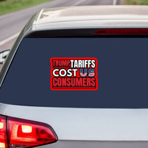 Trump Tariffs Cost US Consumers - Anti Fascism Fight Oligarchy 50501 Sticker, Car Magnet