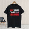 Trump Tariffs Cost US Consumers - Anti Fascism Fight Oligarchy 50501 T-Shirt