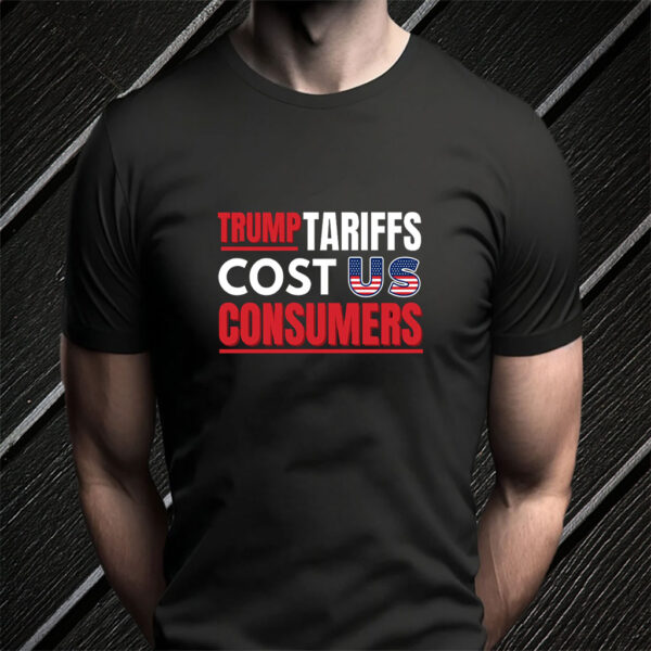 Trump Tariffs Cost US Consumers - Anti Fascism Fight Oligarchy 50501 T-Shirt