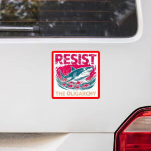 Womens Resist Oligarchy Fight Funny Fish Sticker, Car Magnet