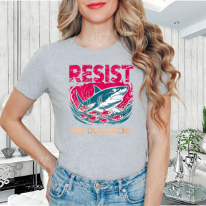 Womens Resist Oligarchy Fight Funny Fish T-Shirt