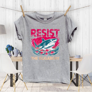 Womens Resist Oligarchy Fight Funny Fish T-Shirt