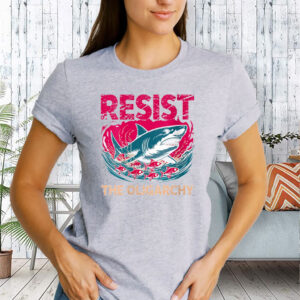 Womens Resist Oligarchy Fight Funny Fish T-Shirt