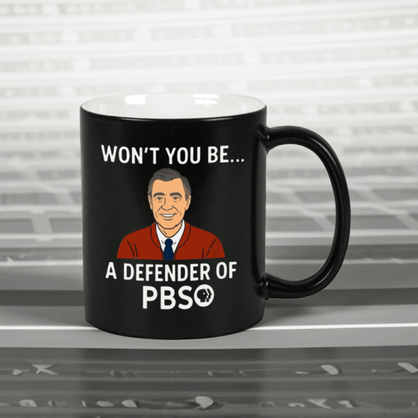 Won't you be a defender of PBS 2025 Mug