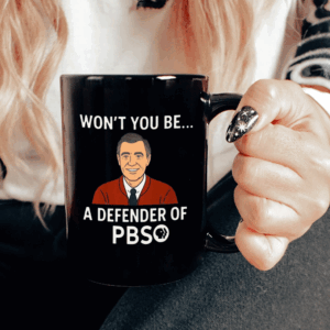 Won't you be a defender of PBS 2025 Mug