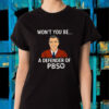 Won't you be a defender of PBS 2025 T-Shirt