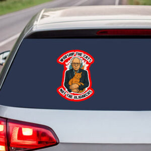 Worship The Cats Not The Oligarchy, Bernie Sanders 2025 Sticker, Car Magnet