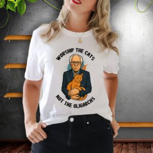 Worship The Cats Not The Oligarchy, Bernie Sanders 2025 T-Shirt