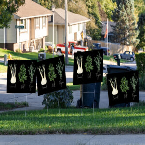 Fennel Dill Thyme Anti Trump Yard Sign