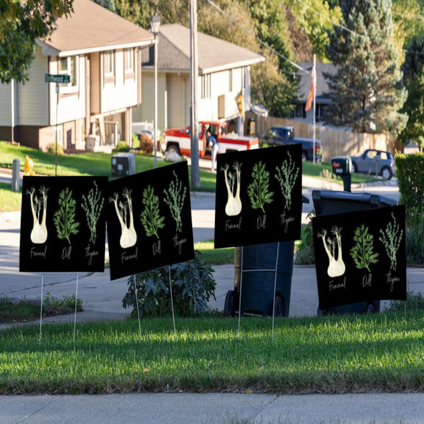 Fennel Dill Thyme Anti Trump Yard Sign