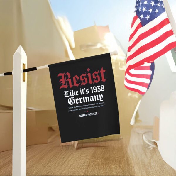 Anti-Trump-Flag,-Resist-Like-it's-1938-Germany-Flag