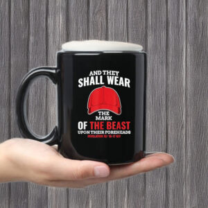 Anti-Trump-Mug,-And-They-Shall-Wear-Mug-us
