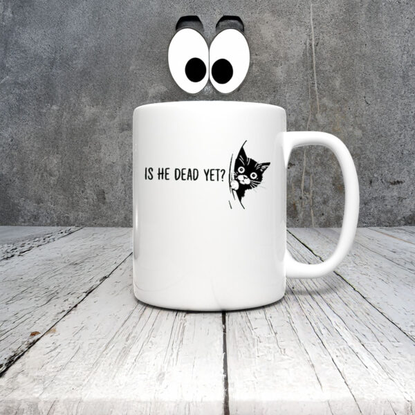 Anti-Trump-Mug,-Cute-Cat-Is-He-Dead-Yet-Mug-us
