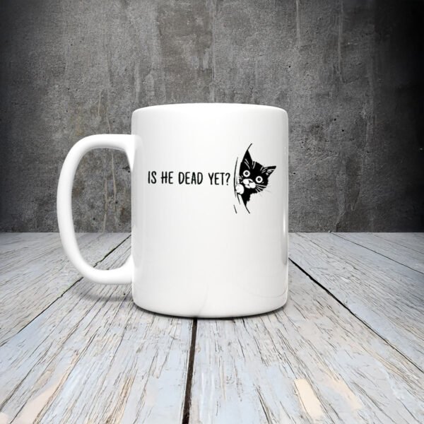 Anti-Trump-Mug,-Cute-Cat-Is-He-Dead-Yet-Mugs