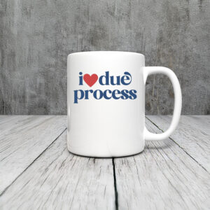 Anti-Trump-Mug,-I-Love-Due-Process-Mug-usa