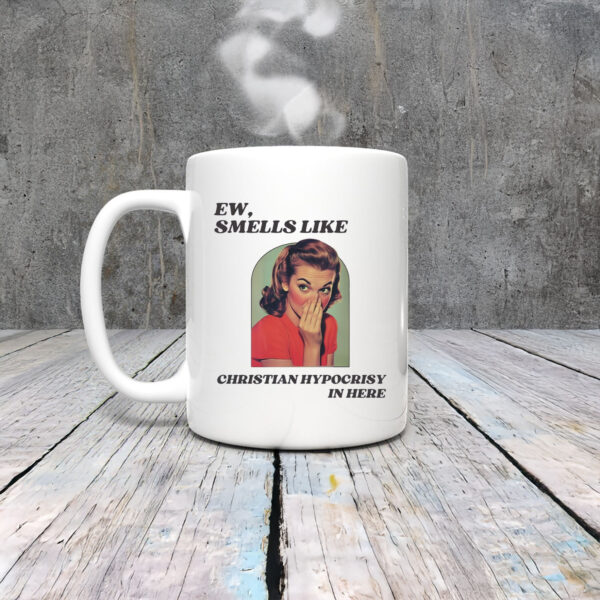 Anti-Trump-Mug,-Smells-like-Christian-Hypocrisy-Mug-us