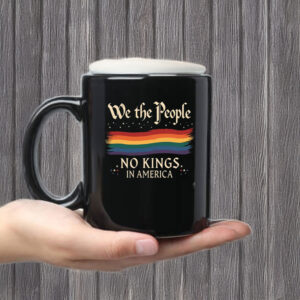 Anti-Trump-Mug,-We-The-People-No-Kings-In-America-Mug-us