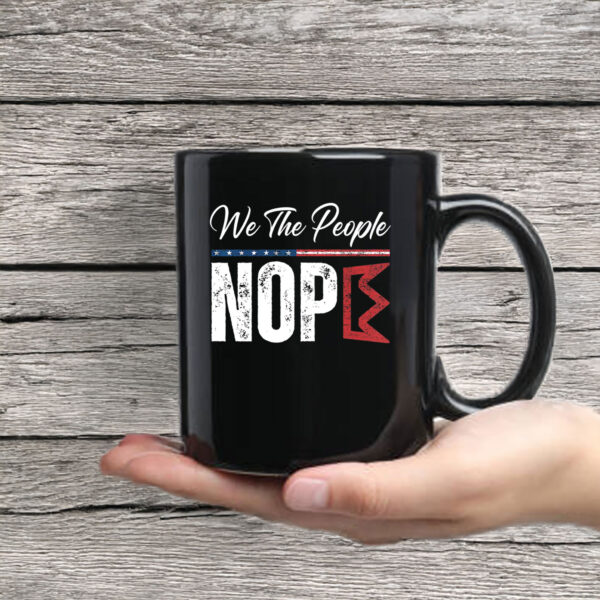 Anti-Trump-Mug,-We-The-People-Nope-Mug-usa