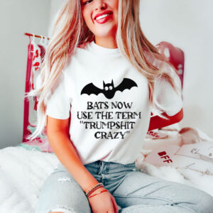 Anti-Trump-T-Shirt,-Bats-Now-Use-The-Term-Trumpshit-Crazy-Shirt-us