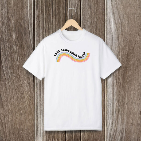 Anti-Trump-T-Shirt,-Care-About-Other-People-Shirts