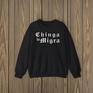 Anti-Trump-T-Shirt,-Chinga-La-Migra-Shirt-us
