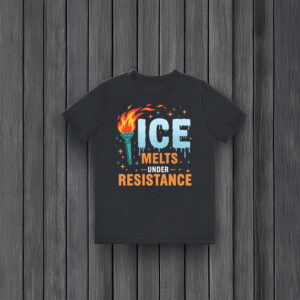 Anti-Trump-T-Shirt,-Ice-Melts-Under-Resistance-Shirt-usa