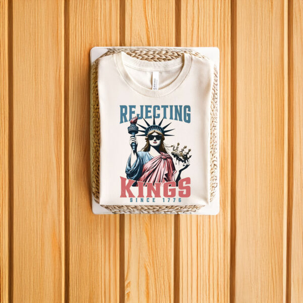 Anti-Trump-T-Shirt,-Rejecting-Kings-Since-1776-Shirt