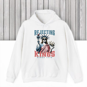Anti-Trump-T-Shirt,-Rejecting-Kings-Since-1776-Shirt-usa