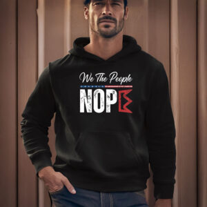 Anti-Trump-T-Shirt,-We-The-People-Nope-Shirt