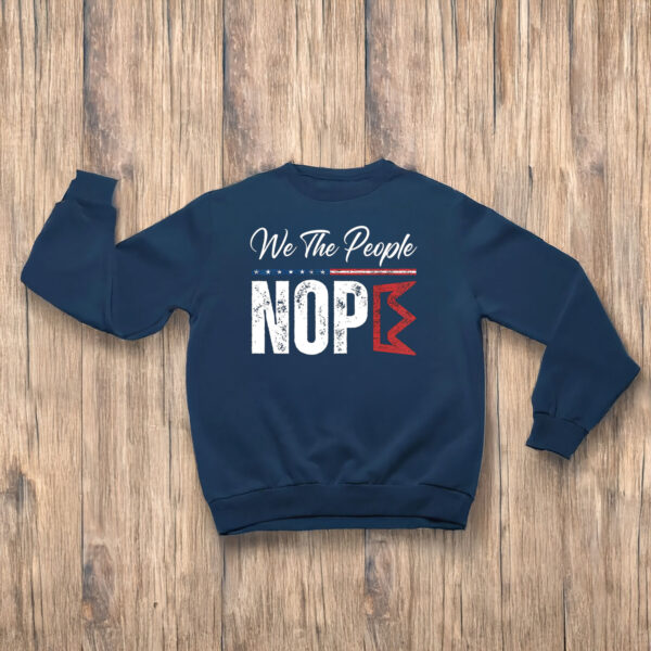 Anti-Trump-T-Shirt,-We-The-People-Nope-Shirts