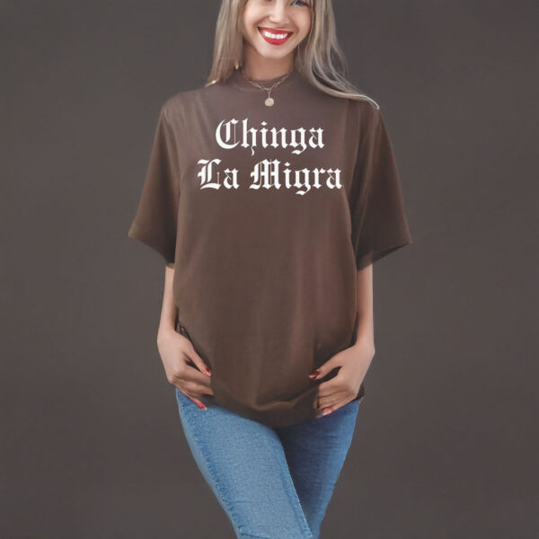 Chinga La Migra 2025 T-Shirt