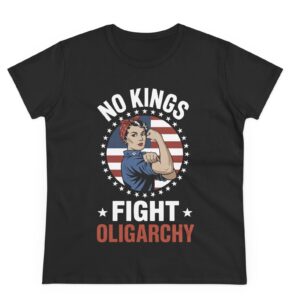 No Kings Fight Oligarchy Women's T-Shirt