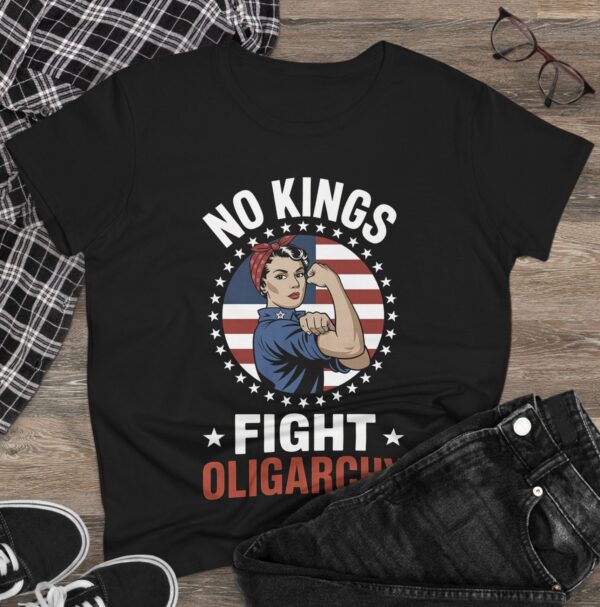 No Kings Fight Oligarchy Women's T-Shirt