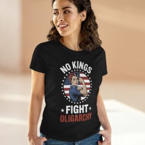 No Kings Fight Oligarchy Women's T-Shirt