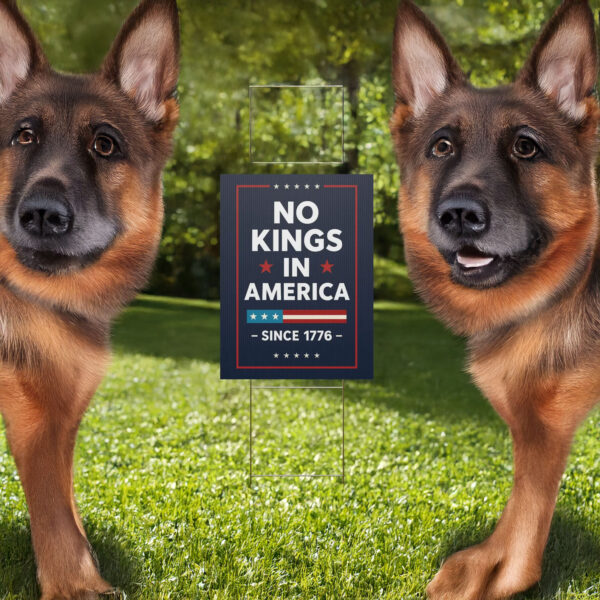 No Kings In America Yard Sign