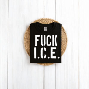 F*ck I.C.E. T-Shirt – Anti-ICE Protest Tee – Anti-Fascist Political Activist Shirt – Abolish ICE Statement Tee